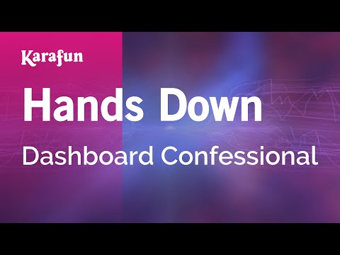 Dashboard Confessional - Hands Down