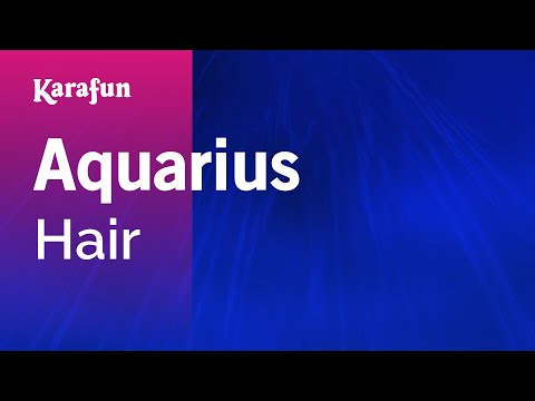 Hair (film) - Aquarius