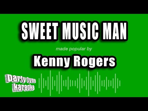 Kenny Rogers - Sweet Music Man
