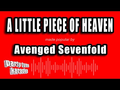 Avenged Sevenfold - A Little Piece of Heaven