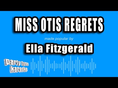Ella Fitzgerald - Miss Otis Regrets