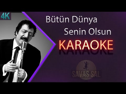 Bütün Dünya Senin Olsun Traditional Folk Song