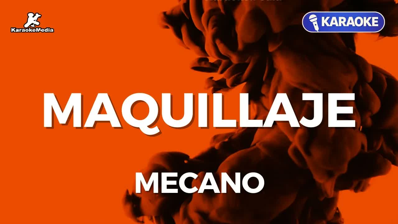 Mecano - Maquillaje