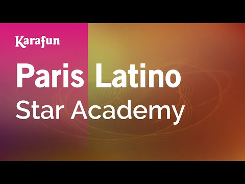 Star Academy - Paris Latino