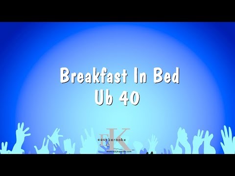 Ub 40 - Breakfast In Bed