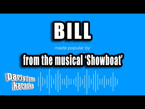Showboat - Bill