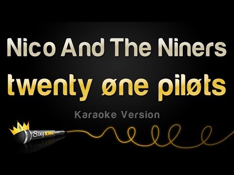 twenty one pilots - Nico And The Niners