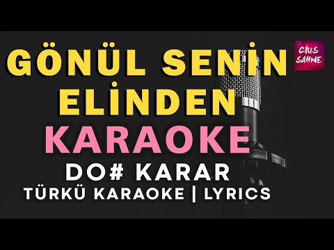Gönül Senin Elinden - Do#