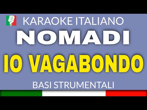 Nomadi - Io vagabondo Italiano