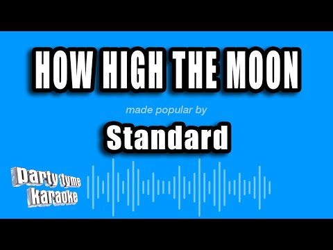 Standard - How High The Moon