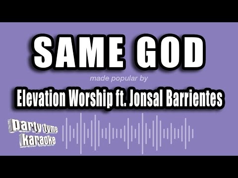 Elevation Worship feat. Jonsal Barrientes - Same God