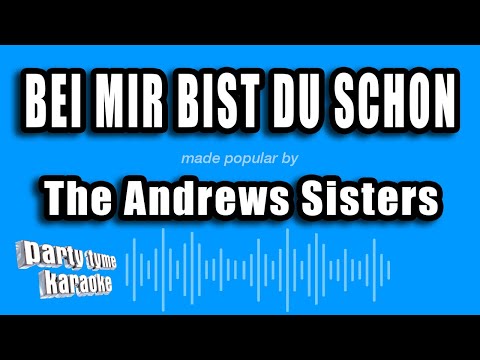 The Andrews Sisters - Bei Mir Bist Du Schon