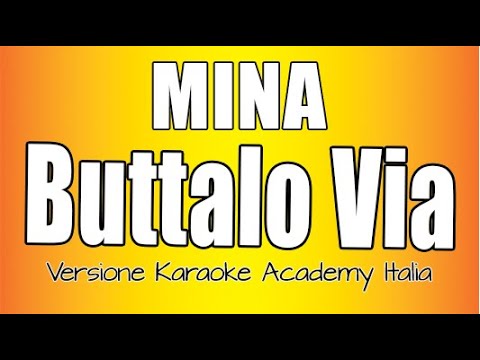 Mina - Buttalo Via