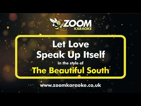 The Beautiful South - Let Love Speak Up Itself
