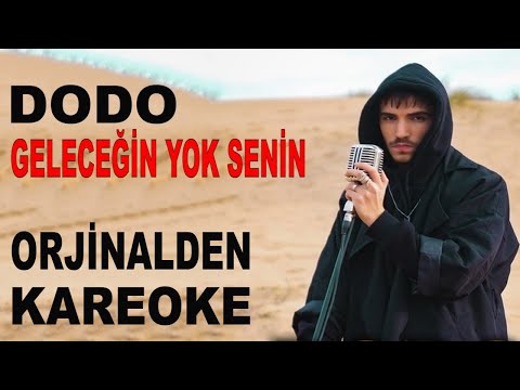 DODO GELECEĞİN YOK SENİN