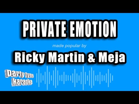 Ricky Martin & Meja - Private Emotion