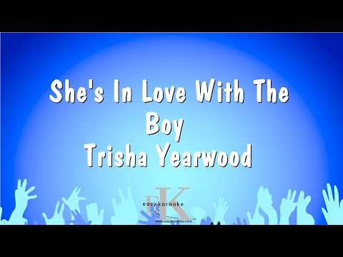 Trisha Yearwood - She's In Love With The Boy
