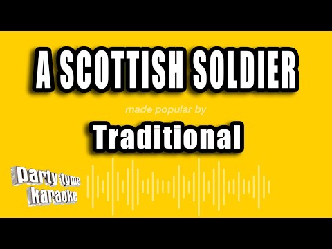 Traditional - A Scottish Soldier