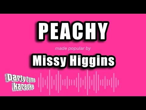 Missy Higgins - Peachy