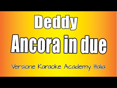 Deddy - Ancora in due