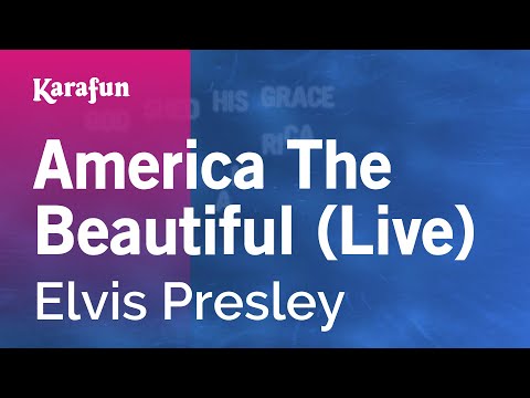 Elvis Presley - America the Beautiful (live)