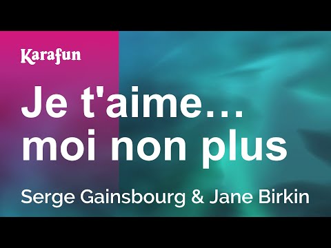 Serge Gainsbourg & Jane Birkin - Je t'aime… moi non plus