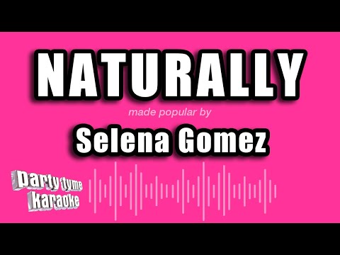 Selena Gomez - Naturally