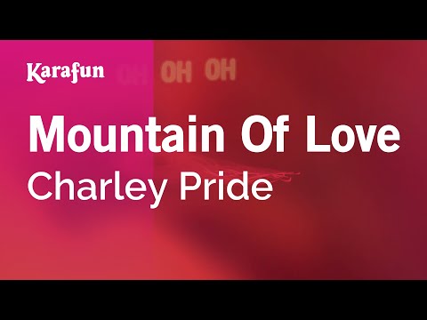 Charley Pride - Mountain of Love