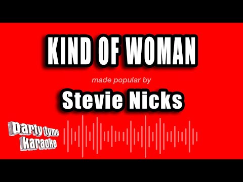 Stevie Nicks - Kind of Woman