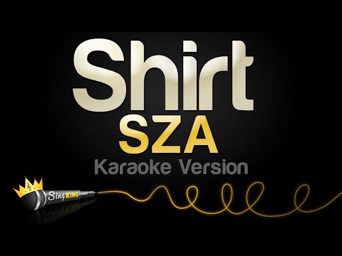 SZA - Shirt