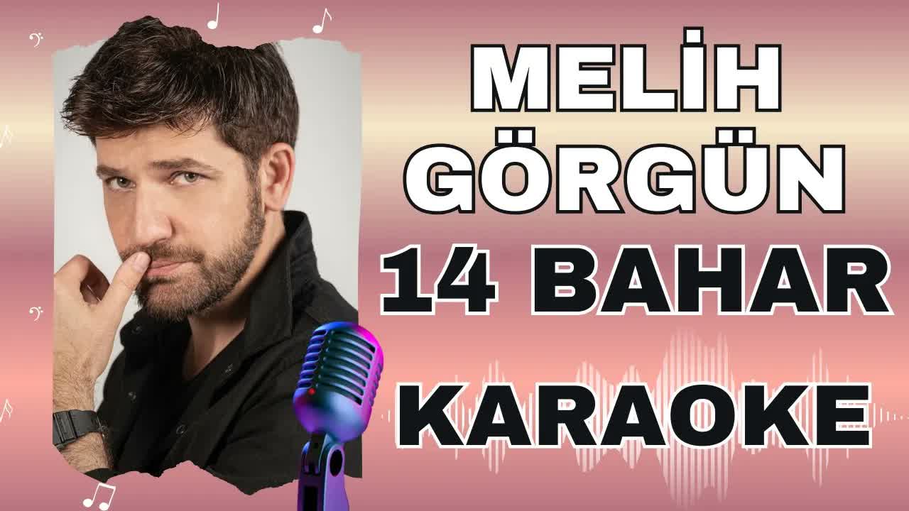 Melih Görgün - 14 Bahar