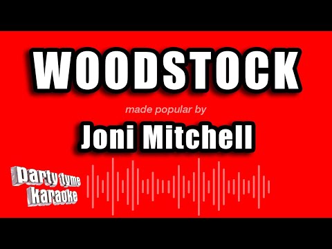 Joni Mitchell - Woodstock