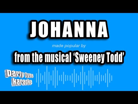 Sweeney Todd - Johanna