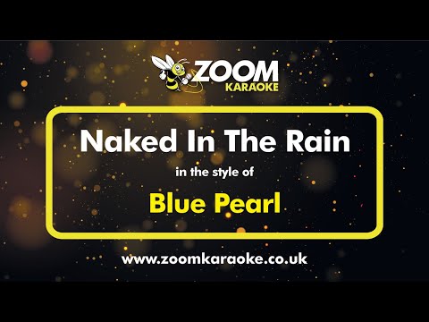 Blue Pearl - Naked In The Rain