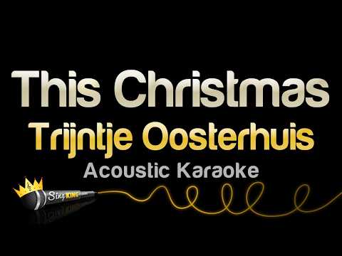 Trijntje Oosterhuis - This Christmas (Acoustic Karaoke)