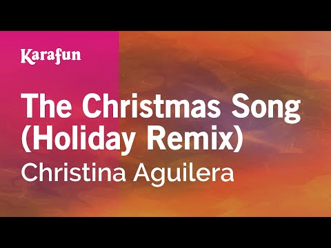 Christina Aguilera - The Christmas Song (Holiday Remix)