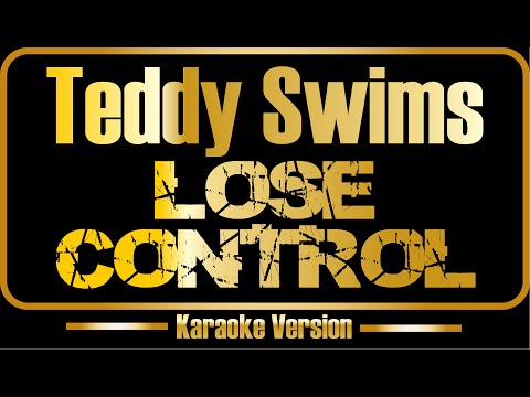 Teddy Swims - Lose Control (em key)