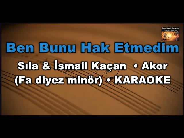 Sıla & İsmail Kaçan - Ben Bunu Hak Etmedim