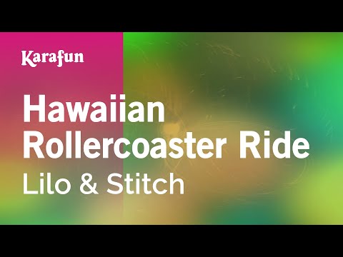 Lilo & Stitch - Hawaiian Rollercoaster Ride