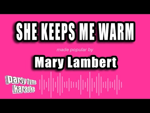 Mary Lambert - She Keeps Me Warm