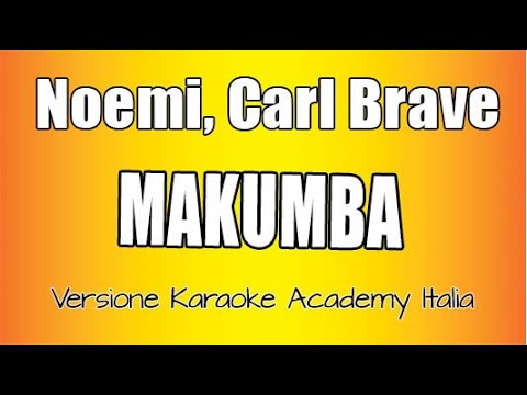 Noemi, Carl Brave - Makumba