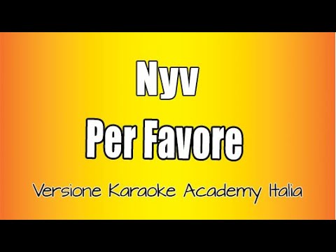 Nyv - Per favore