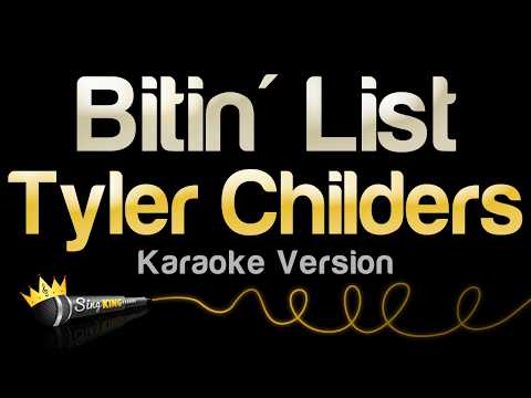 Tyler Childers - Bitin' List