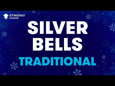 Traditional - Silver Bells