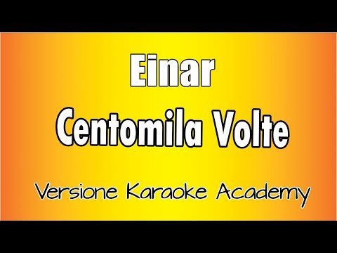Einar - Centomila Volte