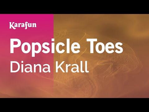 Diana Krall - Popsicle Toes