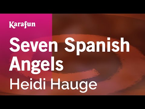 Heidi Hauge - Seven Spanish Angels