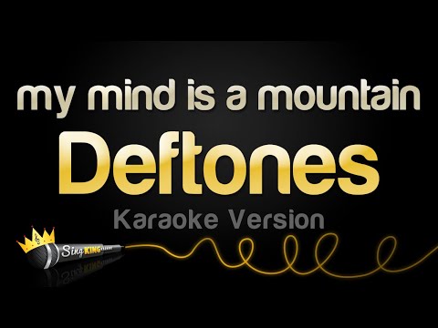 Deftones - my mind is a mountain