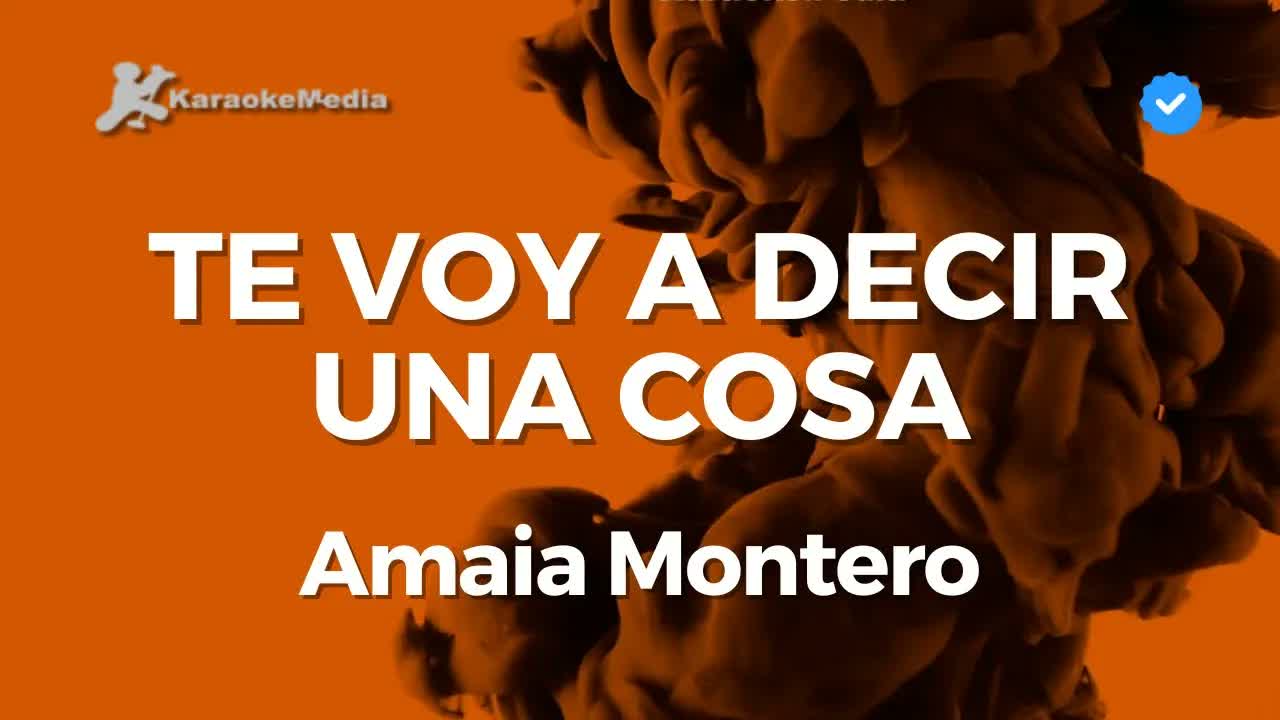 Amaia Montero - Te voy a decir una cosa