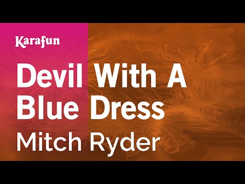 Mitch Ryder - Devil with a Blue Dress On